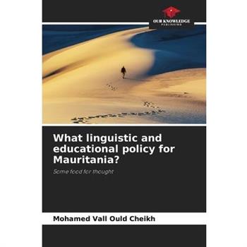What linguistic and educational policy for Mauritania?