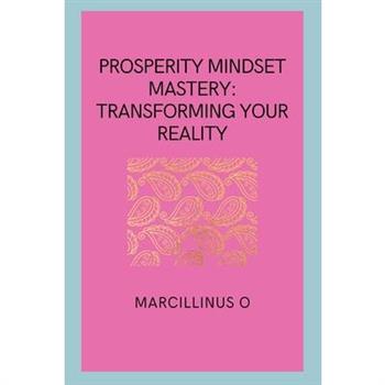 Prosperity Mindset Mastery