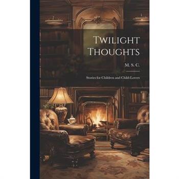 Twilight Thoughts