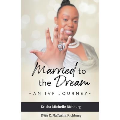 Married to the Dream