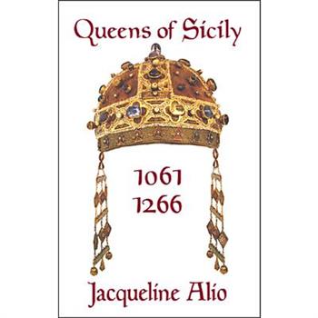 Queens of Sicily 1061-1266