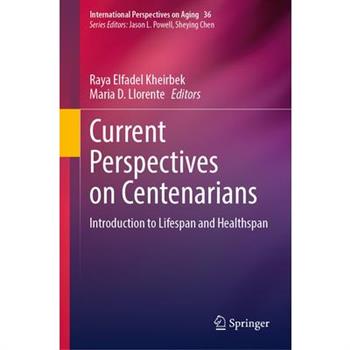 Current Perspectives on Centenarians