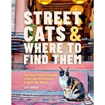 Street Cats & Where to Find Them