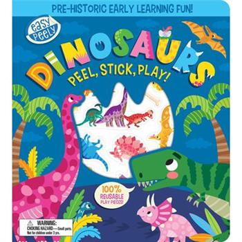 Easy Peely Dinosaurs - Peel, Stick, Play! Easy Peely Dinosaurs - Peel, Stick, Play!