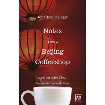 Notes from a Beijing Coffeeshop