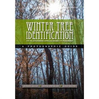 Winter Tree Indentification for the Southern Appalachians and Piedmont