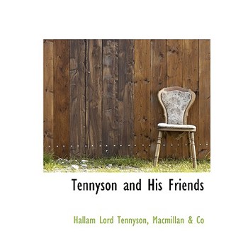 Tennyson and His Friends