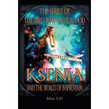 Ksenia and the World of Inspiration 1