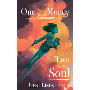 One For The Money, Two For The Soul