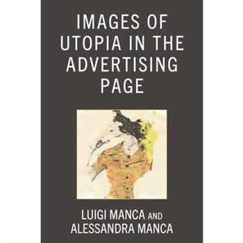 Images of Utopia in the Advertising Page