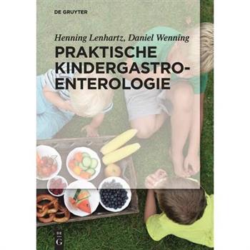 Praktische Kindergastroenterologie