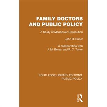Family Doctors and Public Policy