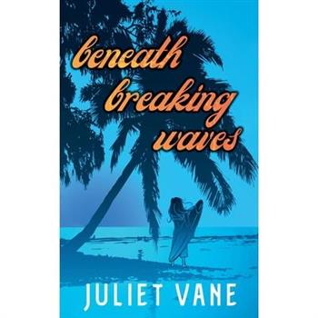 Beneath Breaking Waves