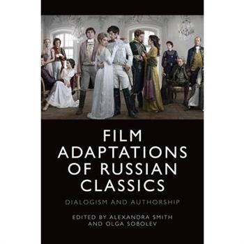 Film Adaptations of Russian Classics