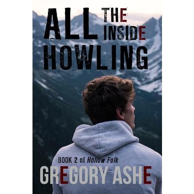 All the Inside Howling