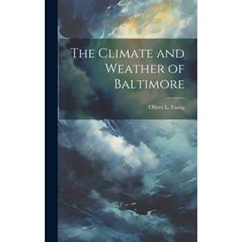 The Climate and Weather of Baltimore