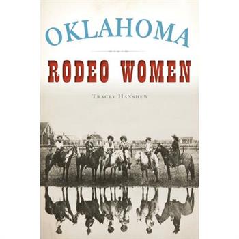 Oklahoma Rodeo Women