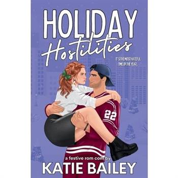Holiday Hostilities