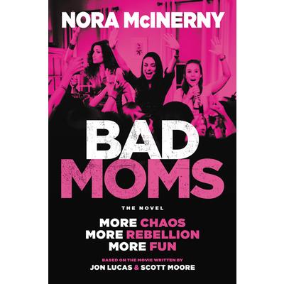 Bad Moms