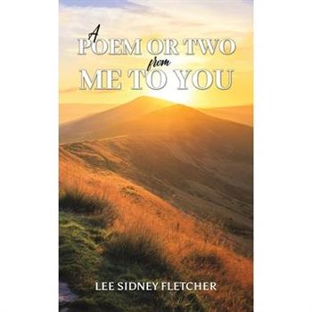 A Poem or Two from Me to You