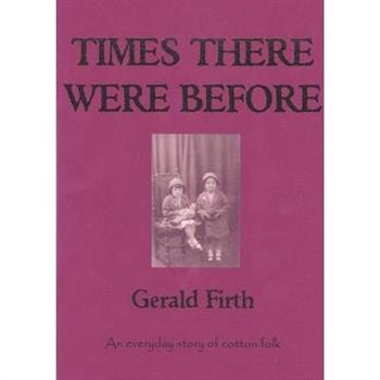 Times There Were Before