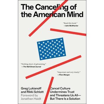 The Canceling of the American Mind