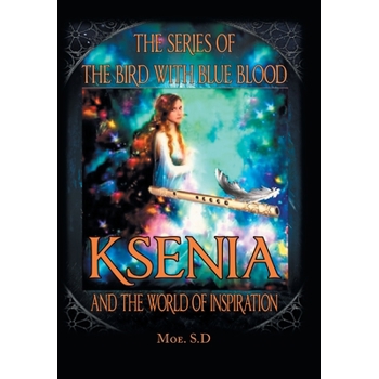 Ksenia and the World of Inspiration 1