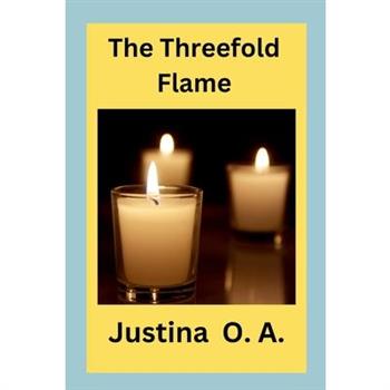 The Threefold Flame