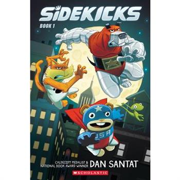 Sidekicks: A Graphic Novel (Sidekicks #1)