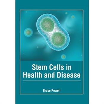 Stem Cells in Health and Disease