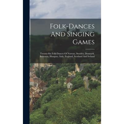 Folk-dances And Singing Games