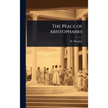The Peace of Aristophanes