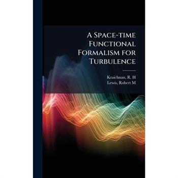 A Space-time Functional Formalism for Turbulence