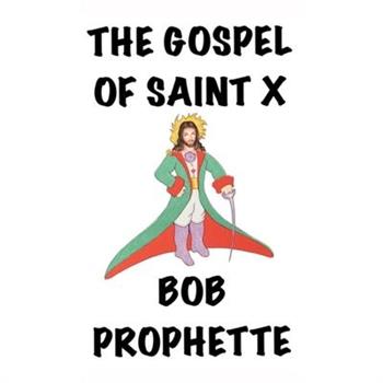 The Gospel According to Saint X