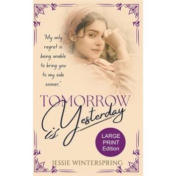 Tomorrow is Yesterday