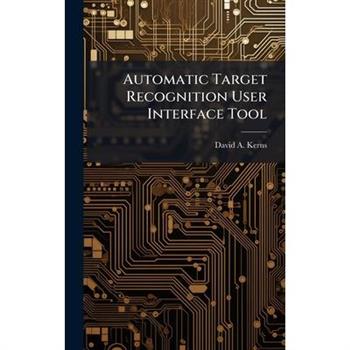 Automatic Target Recognition User Interface Tool