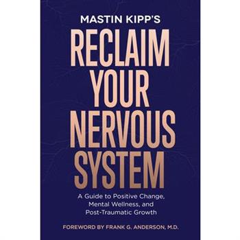 Reclaim Your Nervous System