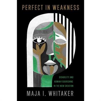 Perfect in Weakness