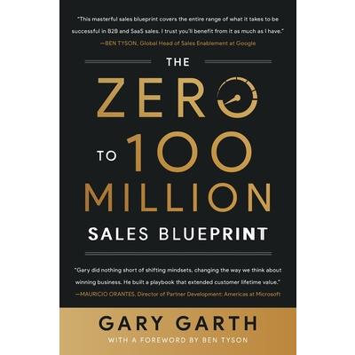The Zero to 100 Million Sales Blueprint