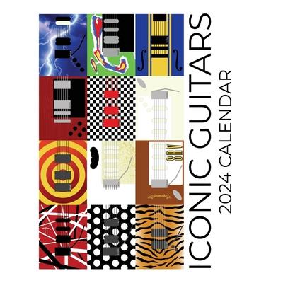 Iconic Guitars 2024 Calendar