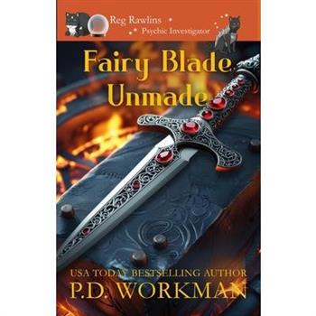 Fairy Blade Unmade