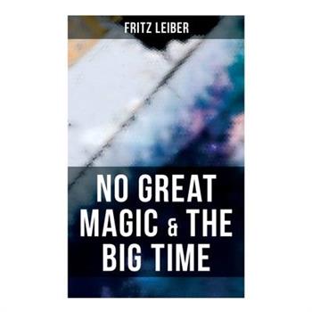 No Great Magic & The Big Time