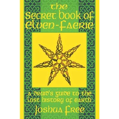 The Secret Book of Elven-Faerie