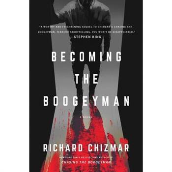 Becoming the Boogeyman