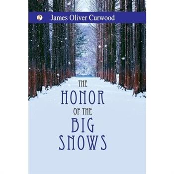 The Honor of the Big Snows