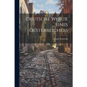 Deutsche Worte Eines Oesterreichers