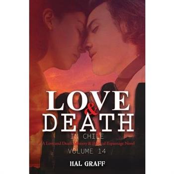 Love and Death in Chile