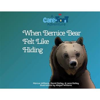 When Bernice Bear Felt Like Hiding