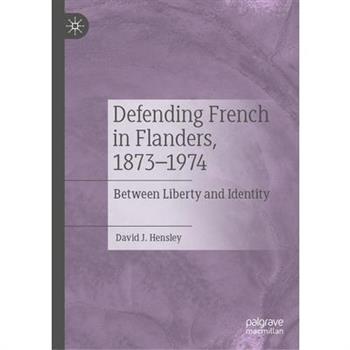 Defending French in Flanders, 1873-1974