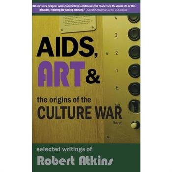 AIDS, Art & the Origins of the Culture War